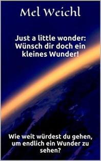 E-book Just a little wonder -Wünsch dir doch ein kleines Wunder