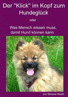 Neuer Erziehungsratgeber Der Klick im Kopf zum Hundeglück