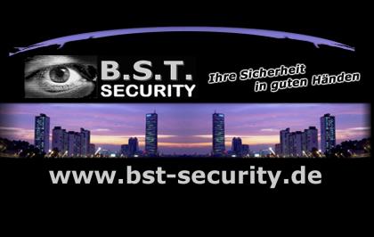 B. S. T. SECURITY - Sicherheit Detektei // Schützt// Bewacht // Ermittelt
