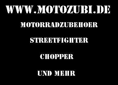 Motozubi. de - Motorradzubehör Streetfighter Chopper und mehr