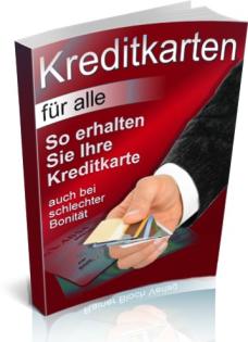 So erhalten Sie Ihre Kreditkarte auch bei schlechter Bonität.