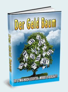 Der Geldbaum - ein Report für 7. - Euro - als ebook