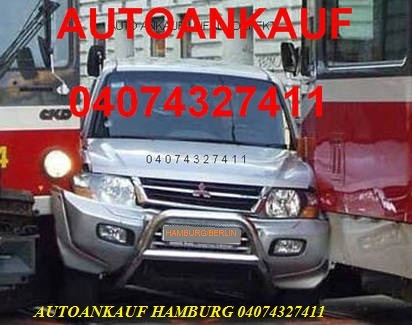 AUTOANKAUF HAMBURG UNFALLAUTO DEFEKTES AUTO MOTORSCHADEN GETRIEBESCHADEN 0407432