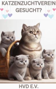 Der HVD e. V. wünscht allen Katzenzüchtern Hobbyzüchtern und zukünftigen Katzenz