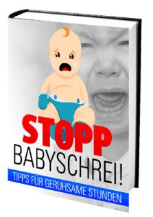 Warum schreit mein Baby - So können ich und mein Baby wieder durchschlafen