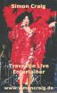 Simon Craig Travestie Live erleben