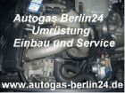 Autogas-Berlin24 Autogas Berlin - Einbau - Umbau - Umrüstung - Service - Flüssig