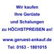 Wir zahlen Höchstpreise für Ihr Gerüst- Ankauf von gebrauchten Gerüst Wir zah
