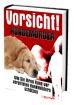 Vorsicht HUNDEMÖRDER Wie Sie Ihren Hund vor Giftködern schützen
