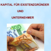 Existenzgründer und Unternehmer - Finanzierungskonzept