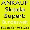 Auto verkaufen Skoda Superb - Motorschaden Unfallschaden